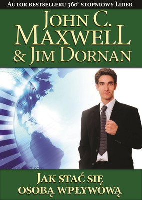 Jak stać się osobą wpływową - Maxwell