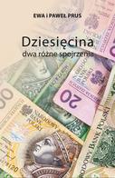 Dziesięcina. Dwa różne spojrzenia