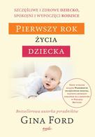 Pierwszy rok życia dziecka WYDANIE III