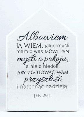 Deska domek - Albowiem ja wiem