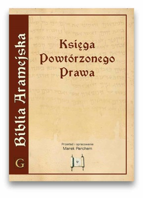 Biblia Aramejska - Tom 5 Księga Powtórzonego Prawa