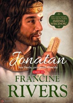 Jonatan. Syn Saula, przyjaciel Dawida cz.3