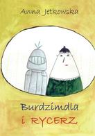 Burdzimdla i rycerz - Anna Jetkowska