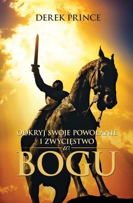 Odkryj swoje powołanie i zwycięstwo w Bogu Prince