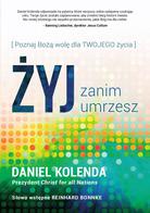 Żyj zanim umrzesz - Daniel Kolenda
