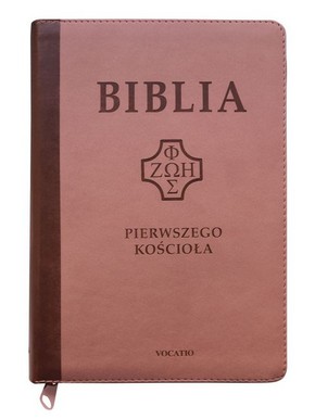 Biblia Pierwszego Kościoła - PU róż weneck zam wyc