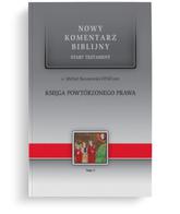 Nowy komentarz biblijny - Księga Powtórzonego Praw