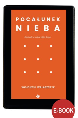 Pocałunek nieba - EBOOK