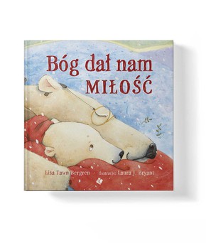 Bóg dał nam miłość