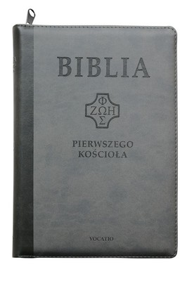 Biblia Pierwszego Kościoła - PU szara zamek wyc