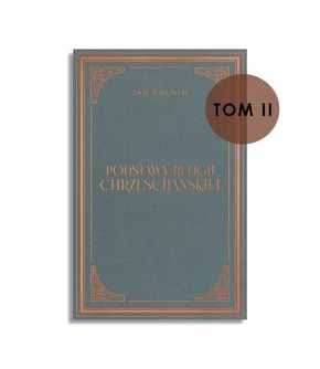Podstawy religii chrześcijańskiej - Tom II