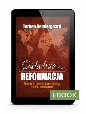 Ostatnia reformacja - Torben Sondergaard E-book