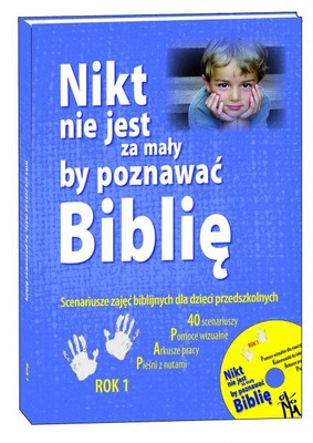 Nikt nie jest za mały, by poznawać Biblię – Rok 1