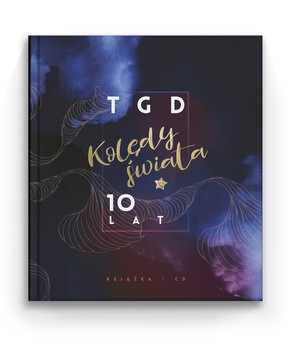TGD - Kolędy Świata - 10 lat - książka z płytą CD