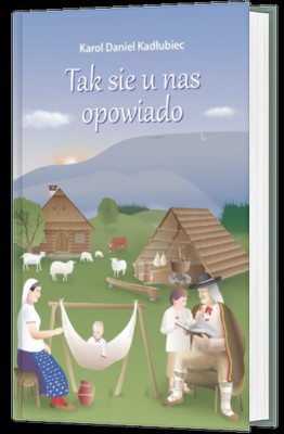 Tak się u nas opowiado