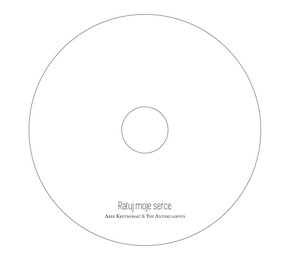 Ratuj moje serce - Arek Krzywodajć & The Antidecad