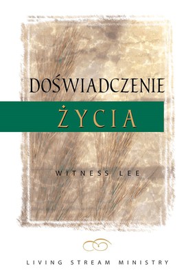 Doświadczenie życia - Witness Lee 