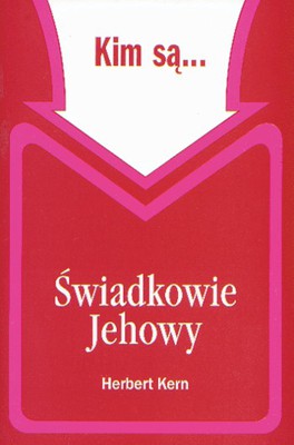Kim są świadkowie Jehowy