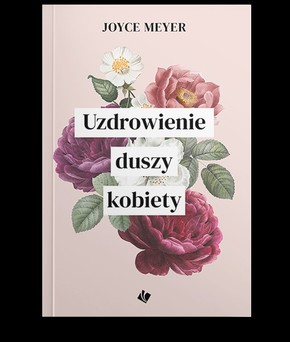 Uzdrowienie duszy kobiety