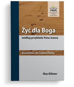 Żyć dla Boga według przykładu Pana Jezusa