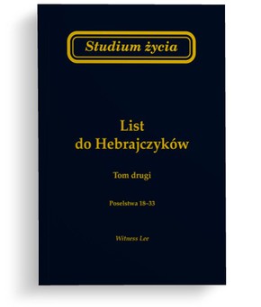 Studium życia - List do Hebrajczyków tom 2