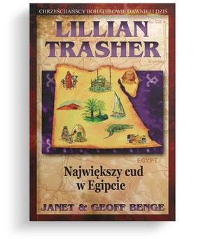 Lillian Trasher - Największy cud w Egipcie