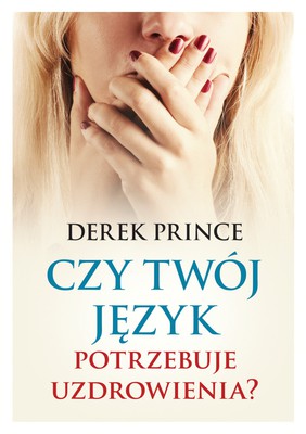 Czy twój język potrzebuje uzdrowienia?