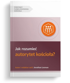 Jak rozumieć autorytet kościoła ?